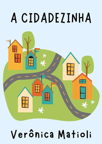 A cidadezinha (Infantil)