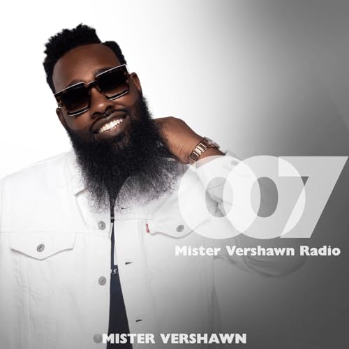 Mister Vershawn Radio | 007 Afrobeat