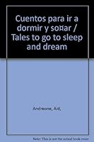Cuentos para ir a dormir y soñar / Tales to go to sleep and dream 9875795720 Book Cover