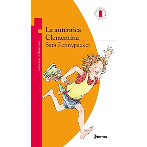 La auténtica Clementina / Completely Clementine (Torre de Papel Roja) (Spanish Edition) Cover