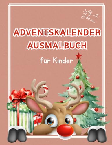 Weihnachts-Ausmalbuch für Kinder ab 4 Jahren - Mit Weihnachtsmann,...