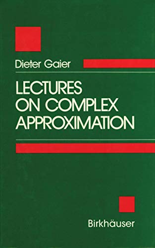 Lectures on Complex Approximation view 2