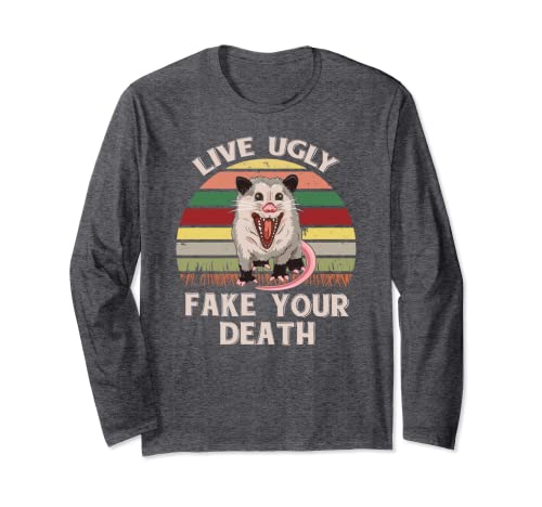 Live Ugly Fake Your Death Opossum - Camiseta, diseño de gato Manga Larga