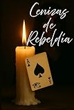  Cenizas de Rebeldía