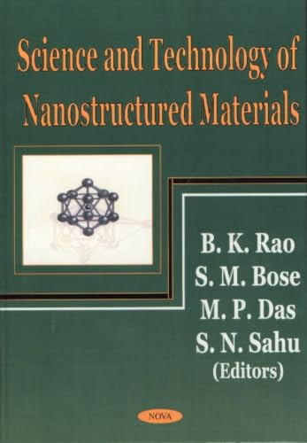 Science and Technology of Nanostructed Materials
