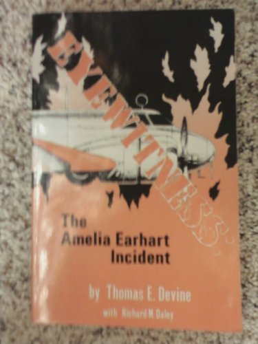 Eyewitness: The Amelia Earhart incident 0939650495 Book Cover