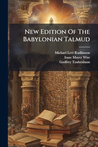 New Edition Of The Babylonian Talmud: Tract Pesachim. C1898