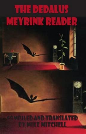 The Dedalus Meyrink Reader Ist Edition book cover