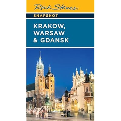 Rick Steves Snapshot Krakow, Warsaw & Gdansk