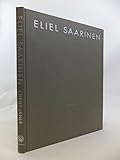 saarinen knoll 244 Used Book in Good Condition Eliel Saarinen: Finnish-American architect and educator