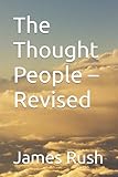 The Thought People – Revised (The Divine Reconciliation)