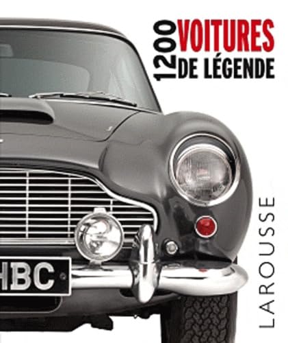 1200 voitures de légende (Larousse)