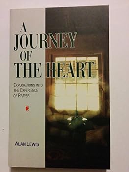 Paperback A Journey of the Heart: Explorations into the Experience of Prayer Book