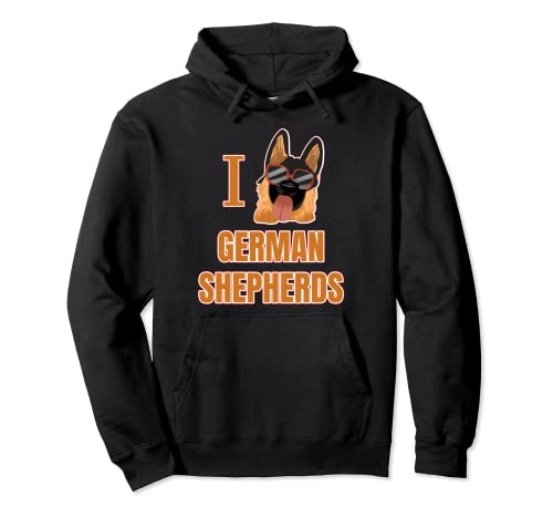 I Love German Shepherds Cute Funny Dog Lover Graphic Pullover Hoodie