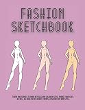  Fashion Sketchbook: There are spaces to draw details and color or stick fabric swatches, as well as make notes about trends, inspiration and style.
