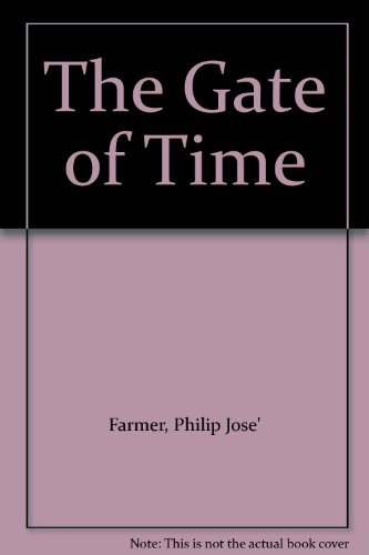 The Gate of Time B0027OX1X0 Book Cover