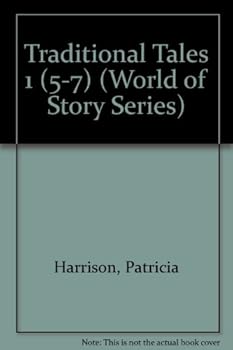 Paperback Traditional Tales 1 (5-7) (World of Story Series) (World of Story Series) Book