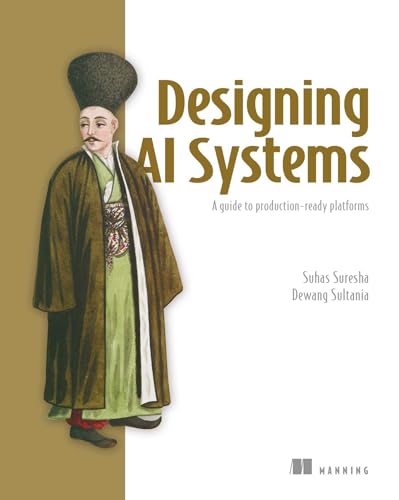 What “Production-Ready AI Platform” Should Actually Mean 4 Designing AI Systems: A guide to production-ready platforms (Bookcamp)