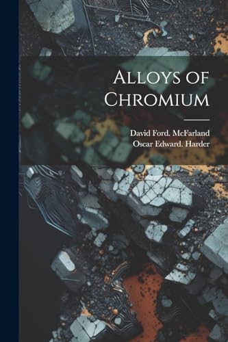 Alloys of Chromium