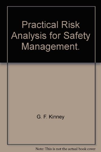 Kinney Riscanalysis Practical Risk Analysis for Safety Management.: G. F. Kinney: Amazon ...