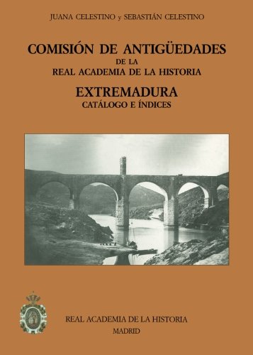 Portada de Comision de Antigüedades de la Real Academia de la Historia. Extr Emad