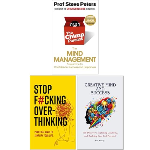 The Chimp Paradox, Stop F*cking Over-thinking & Creative Mind And Success 3 Books Collection Set