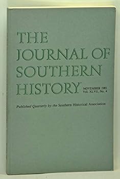 Paperback The Journal of Southern History, Volume 47, Number 4 (November 1981) Book