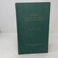 Anza and the Northwest Frontier of New Spain 0916561046 Book Cover