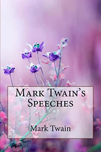 Mark Twain's Speeches Mark Twain
