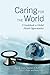 Caring for the World: A Guidebook to Global Health Opportunities