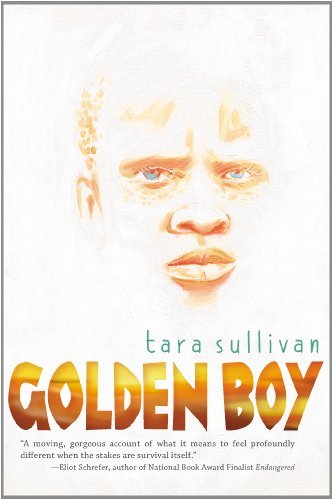 Golden Boy by Tara Sullivan (2014-10-03)