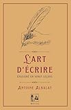  L\'Art d\'écrire: Enseigné en vingt leçons