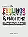 A Little SPOT of Feelings and Emotions Educator's Guide