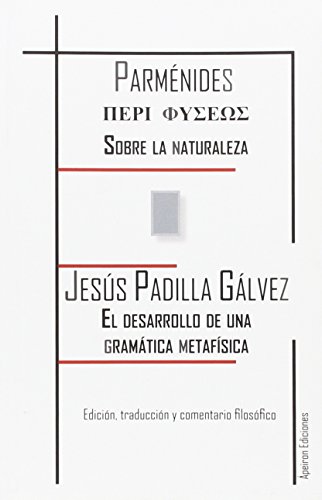 Sobre la naturaleza. El desarrollo de una gramática metafísica