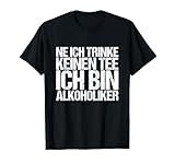 Lustige Alkoholiker T-Shirts