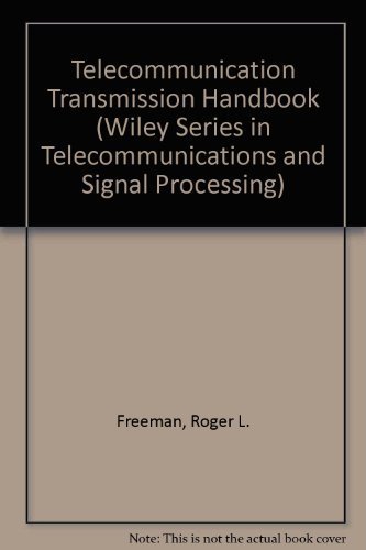 Telecommunication Transmission Handbook (Wiley ... 0471080292 Book Cover