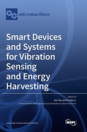 Smart Devices and Systems for Vibration Sensing and Energy Harvesting