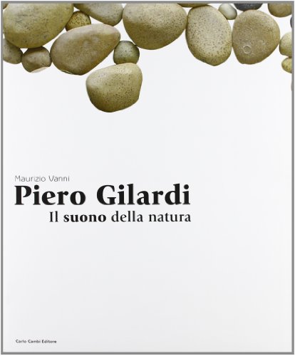  Piero Gilardi. Il suono della natura. Ediz. italiana e inglese