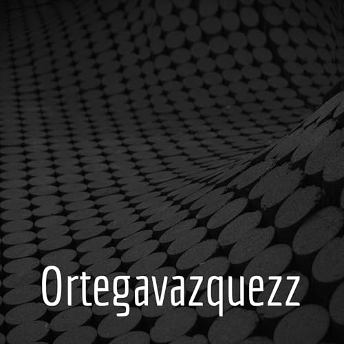 Couverture de Ortegavazquezz