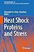 Produktbild Heat Shock Proteins and Stress (Heat Shock Proteins, 15, Band 15)
