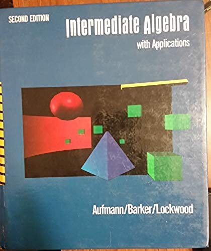 Intermediate algebra, with applications 0395431921 Book Cover