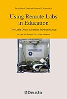 Using Remote Labs in Education: Two Little Ducks in Remote Experimentation (Ingeniería) 8498303354 Book Cover
