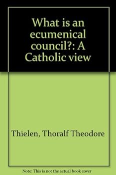 Unknown Binding What is an ecumenical council?: A Catholic view Book