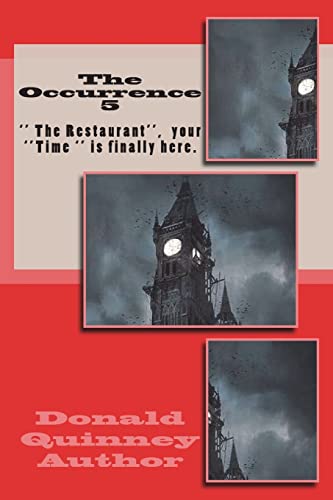 The Occurrence (6): '' The Restaurant'', Time to Serve You