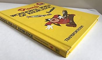 Hardcover Disney's Wonderful World of Knowledge Volume 4- Transportation Book