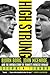 High Strung: Bjorn Borg, John McEnroe, and the Untold Story of Tennis's Fiercest Rivalry