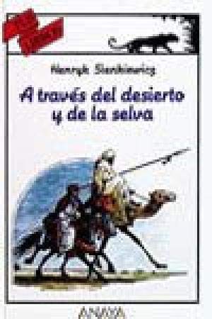 A través del desierto y de la selva