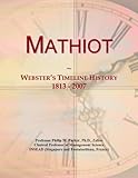  Mathiot: Webster\'s Timeline History, 1813 - 2007