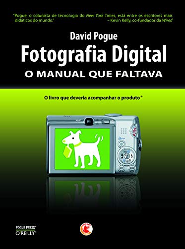 Fotografia digital: O manual que faltava