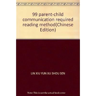 99 parent-child communication required reading method